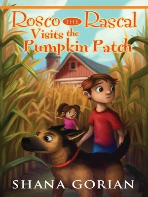 cover image of Rosco the Rascal Visits the Pumpkin Patch